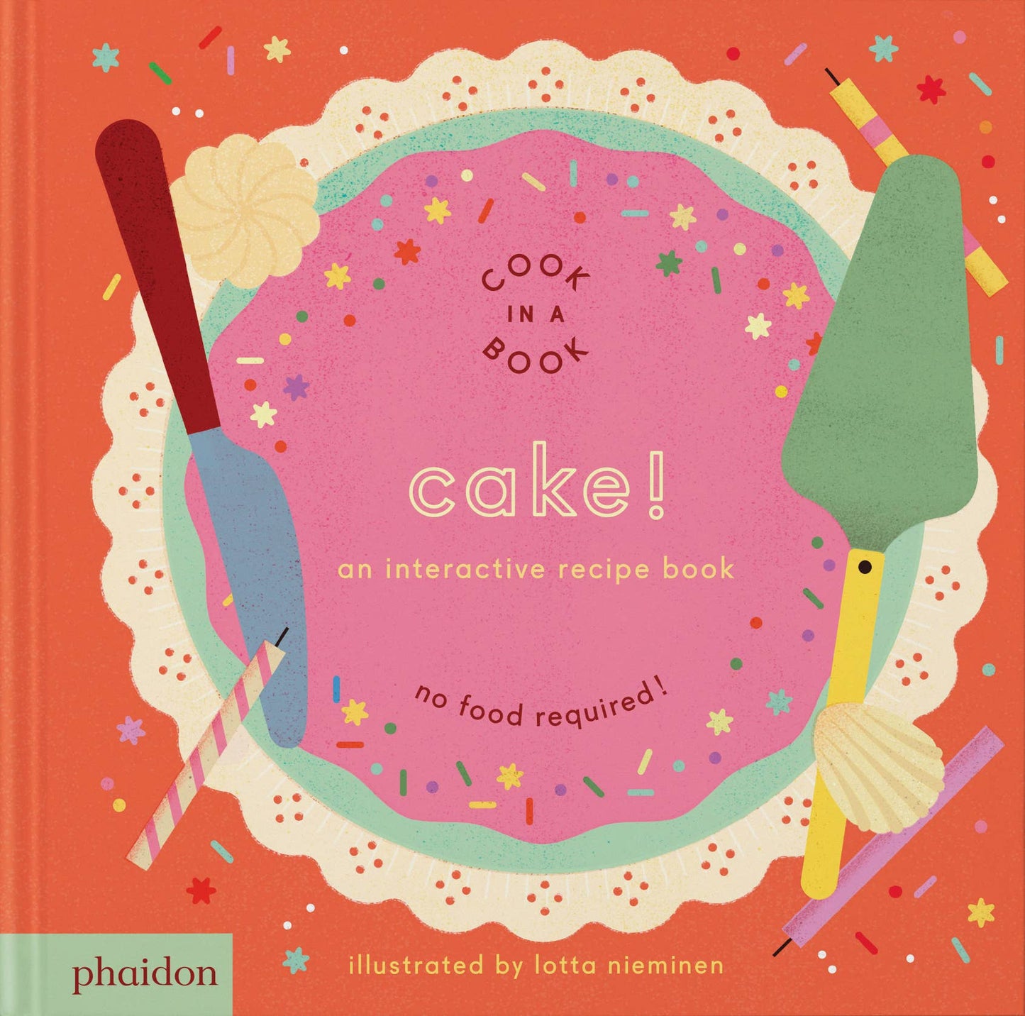 Cake!: An Interactive Recipe Book - Savannah Creations