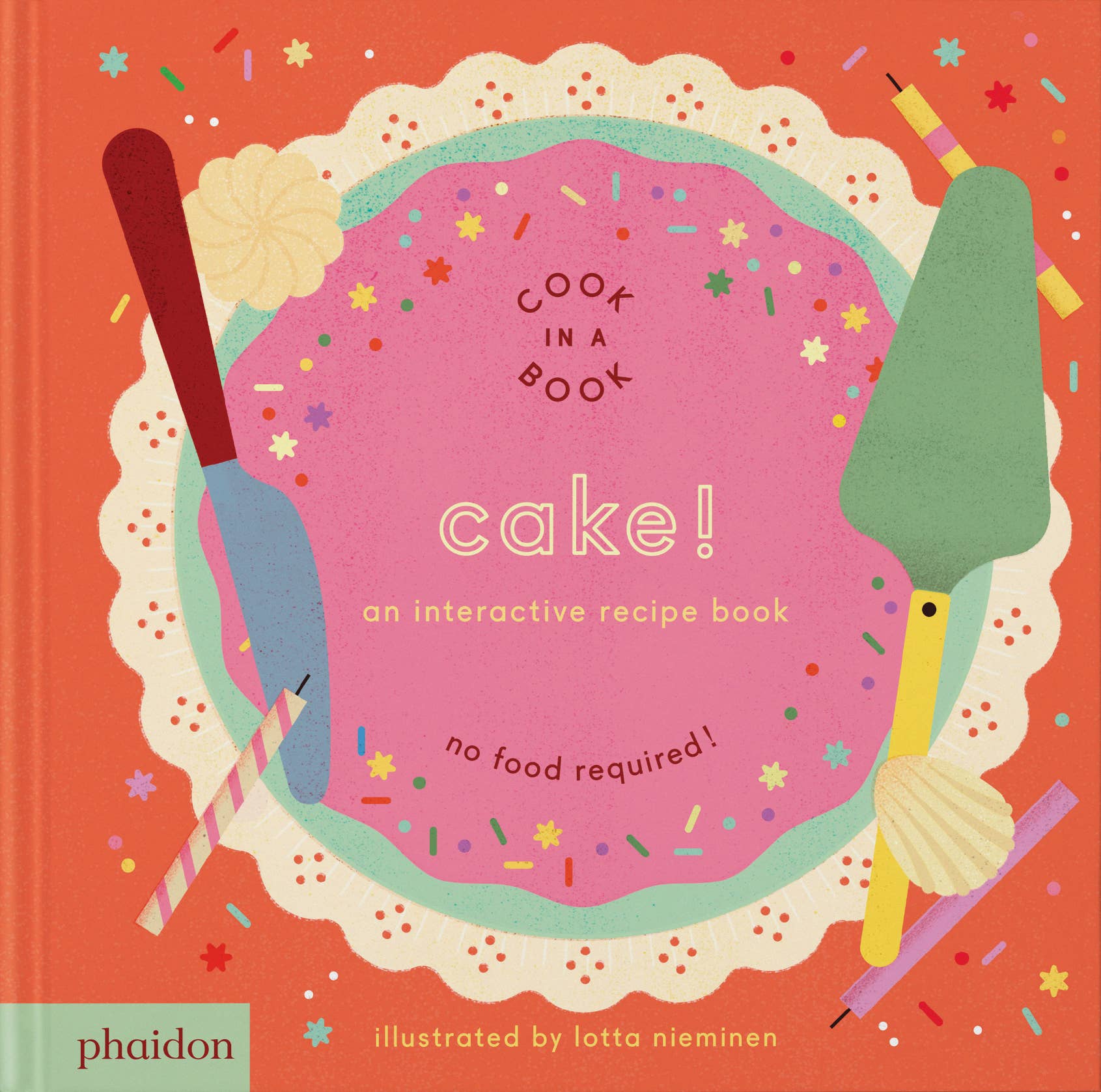 Cake!: An Interactive Recipe Book - Savannah Creations