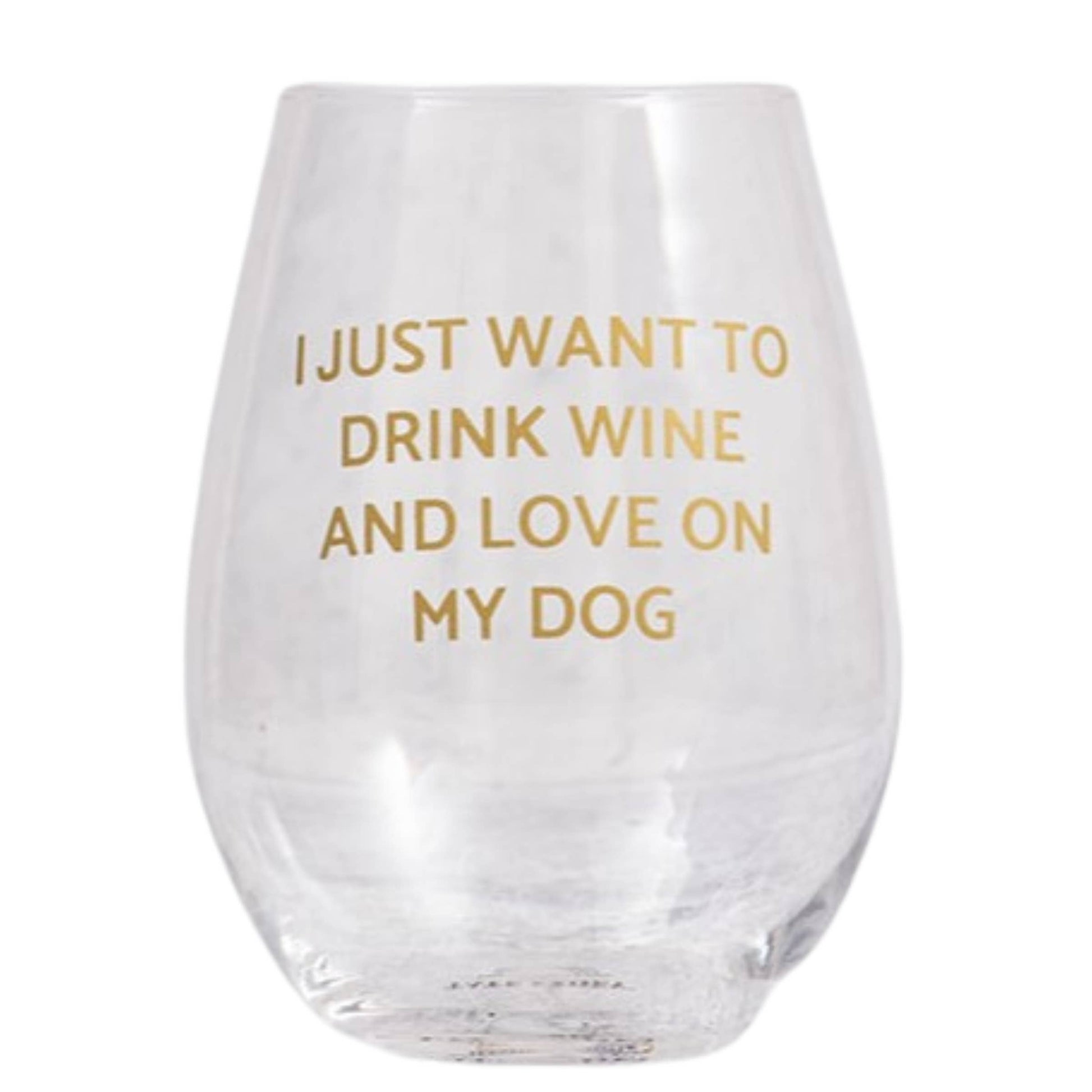 Drink Wine and Love on My Dog Wine Glass 18 oz - Savannah Creations
