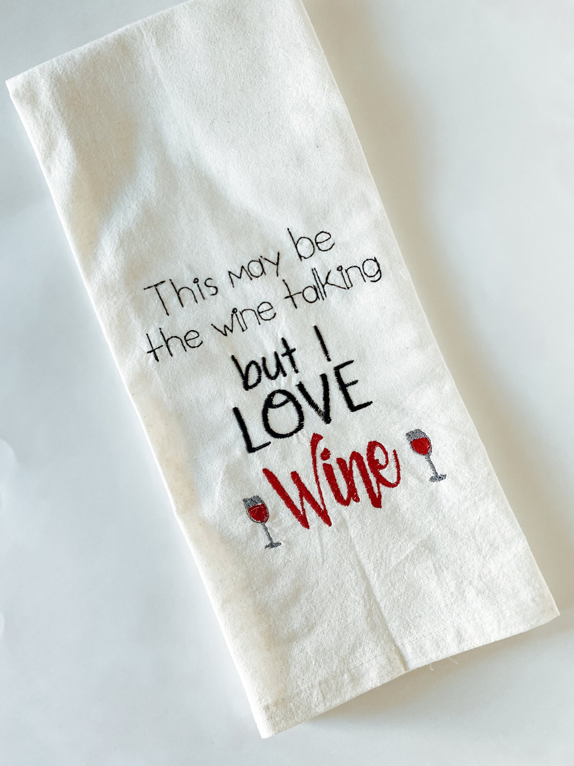 Funny Embroidered Wine Towel, Hostess Gift