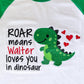 Monogrammed Valentine's Day Boy Outfit: Rawer means I love you in dinosaur with name